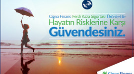 Cigna Finans Ferdi Kaza Sigortası ile riskler güvenceye dönüşüyor!