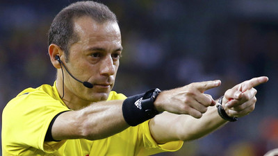 Cüneyt Çakır finalde düdük çalacak mı?