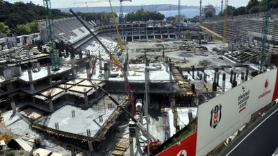 Vodafone Arena'nın inşaatı durduruldu...
