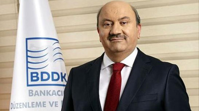 BDDK Başkanı: Bankalarla ilgili endişeye gerek yok