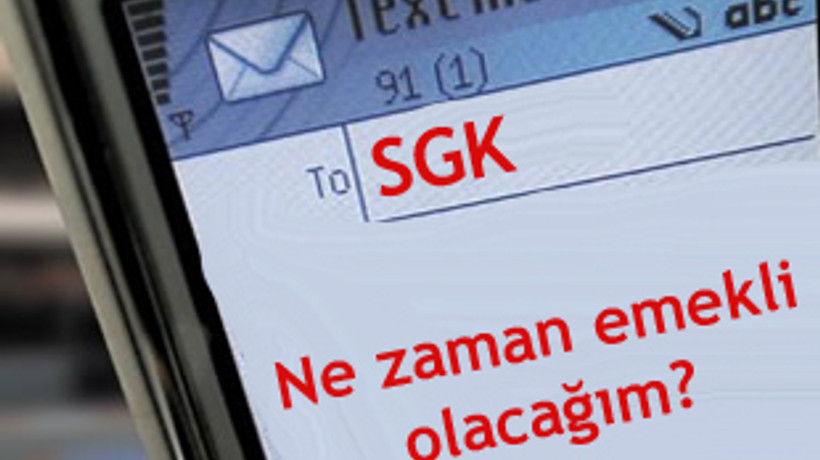 "Emeklilik ne zaman" SMS'i gönder, cebine gelsin!