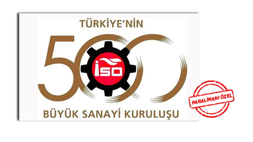 İSO 500'de en hızlı büyüyen 50 sanayi şirketi!